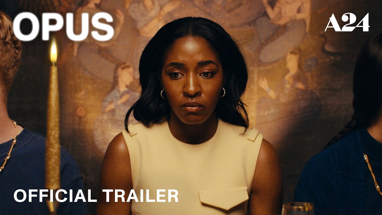Opus | Official HD trailer | A24 - Youtube