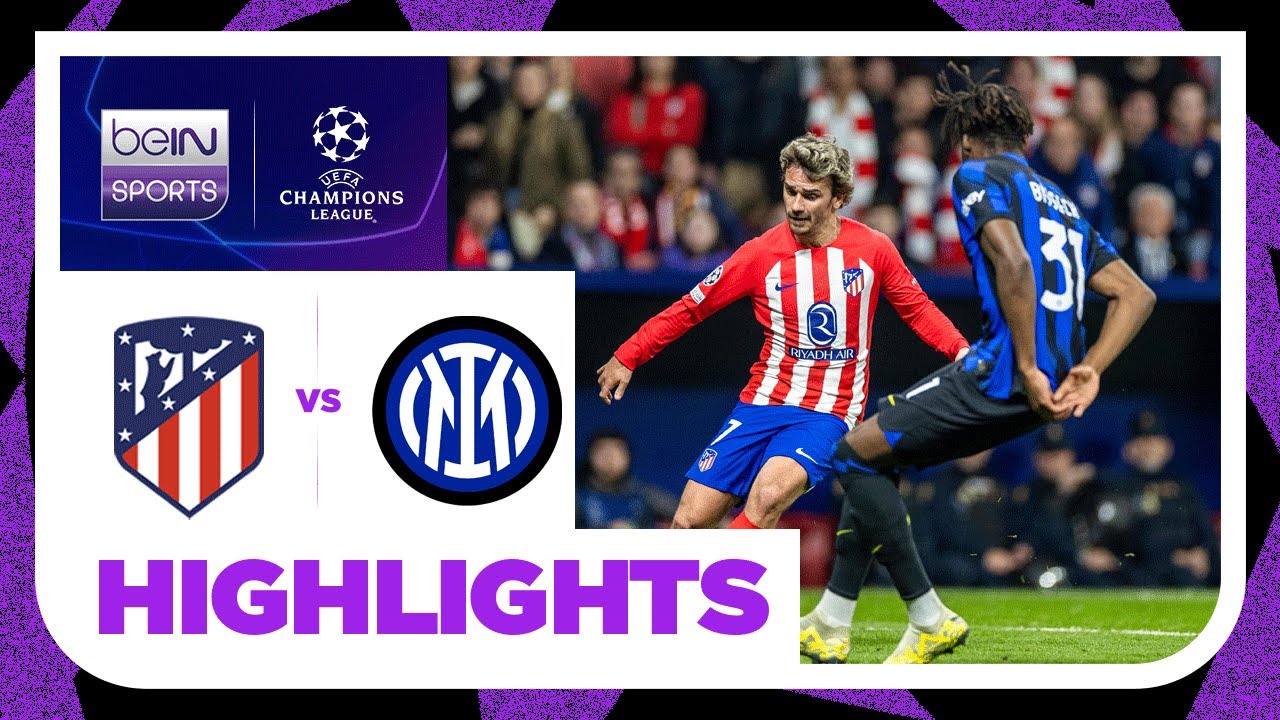 Atlético Madrid vs. Inter | Champions League 23/24 | Match Highlights - YouTube