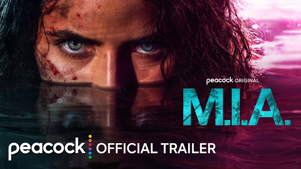 MIA | Official trailer | Peacock Original - YouTube