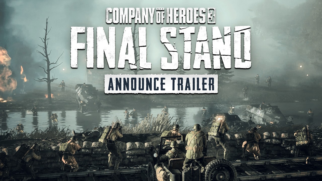 Company of Heroes 3: Final Stand Trailer - YouTube